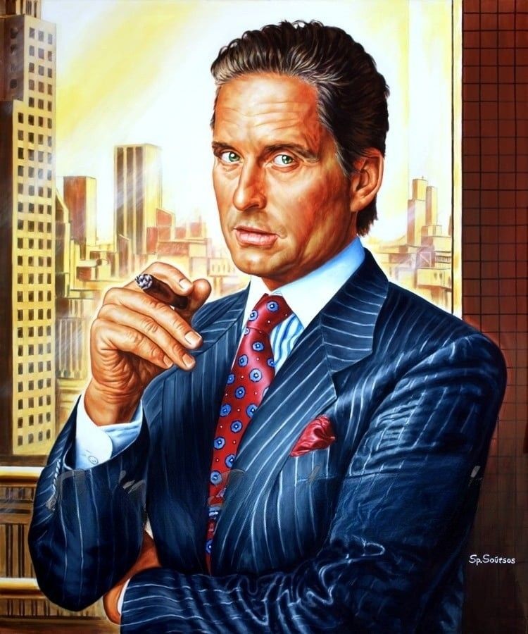 -Gordon Gekko (Probably laundering money in Rug City. No, he definitrly is)